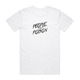 People are Poison Slogan T-shirt